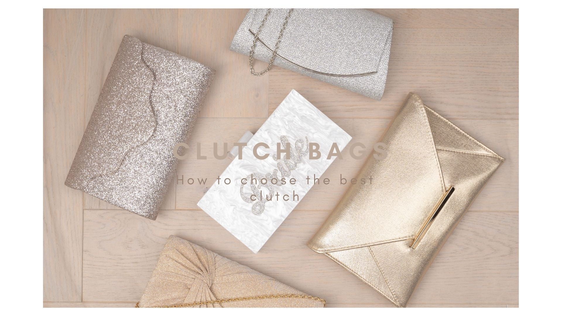 What Clutch Bag Should I Choose For My Special Occasion?