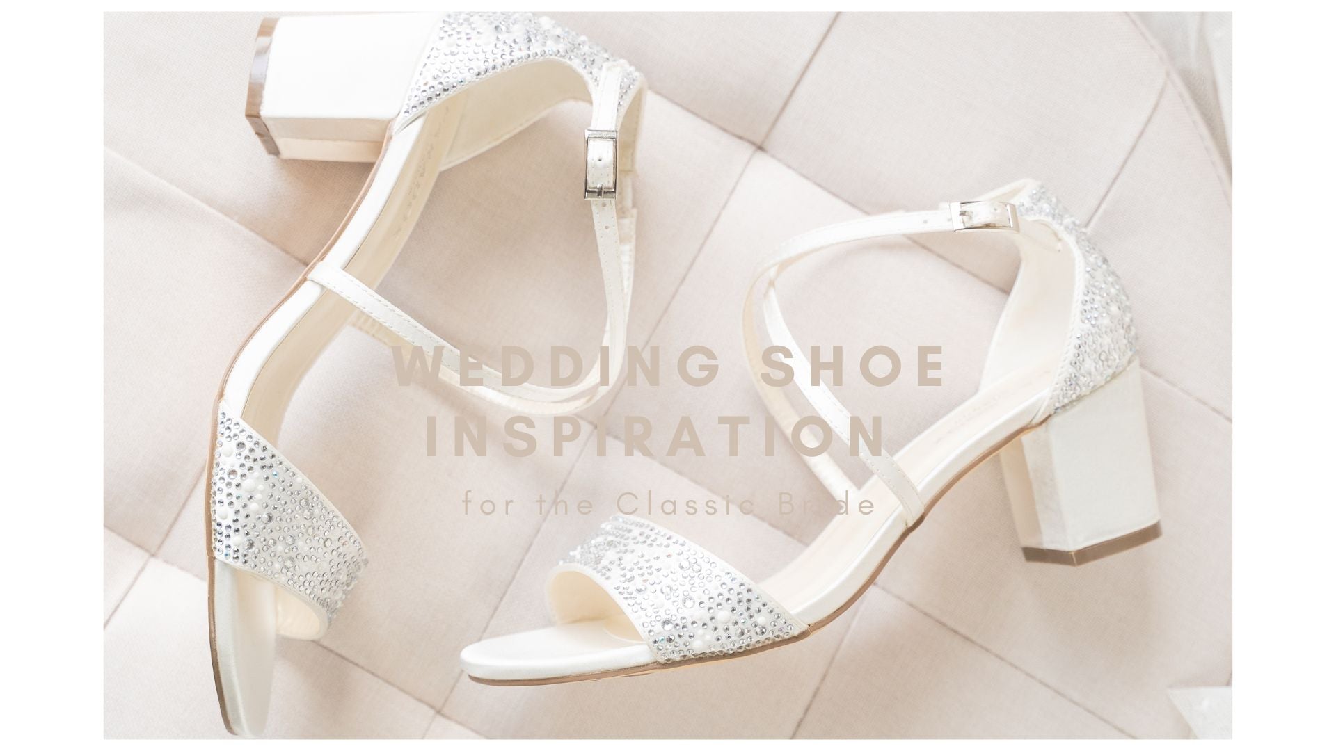 Wedding Shoe Inspiration for the Classic Bride